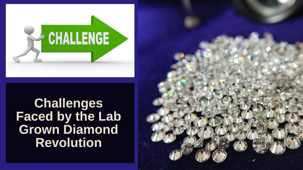 Challenges-Faced-by-the-Lab-Grown-Diamond-Revolution-blog-by-decent-grown-diamond.jpg