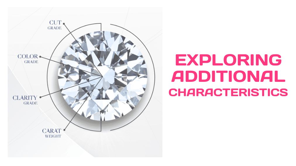 Exploring Additional Characteristics of Lab-Grown Diamonds
